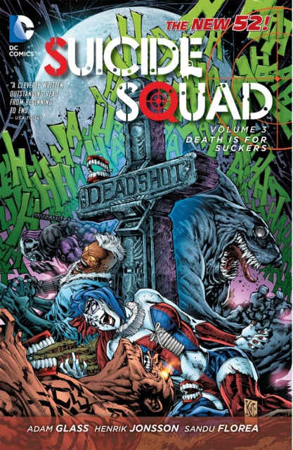 Suicide Squad (N52) (Trade Paperback) Vol. 03 Death Is For Suckers