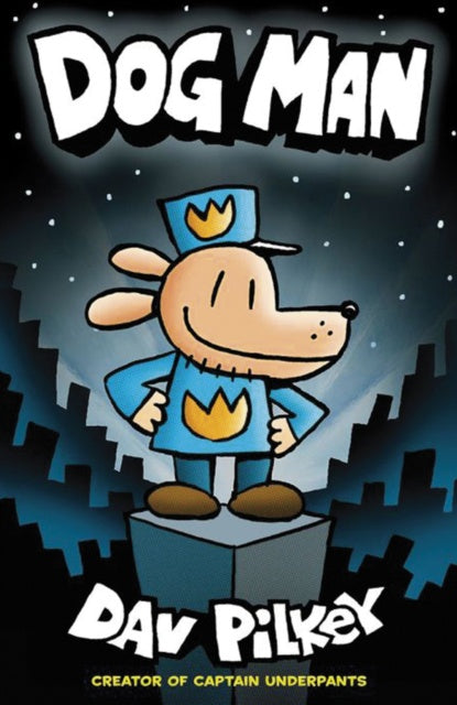 Dog Man (Hardcover) Vol. 01 (New Printing)