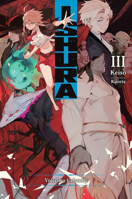 Cover of the light novel 'Ishura (Paperback) (Light Novel) Vol. 03' featuring a colorful illustration with characters and a fantasy creature.