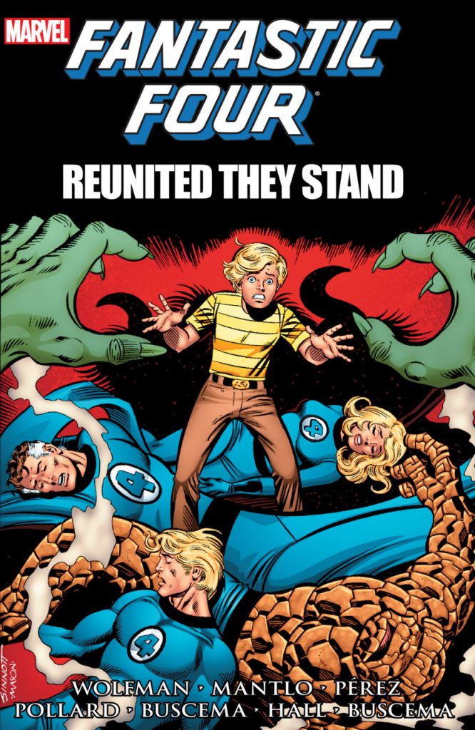 Fantastic Four: Reunited They Stand (Trade Paperback)