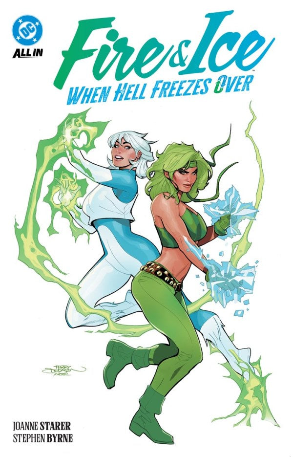 Comic book cover featuring two characters with fiery and icy powers, titled 'Fire & Ice: When Hell Freezes Over'.