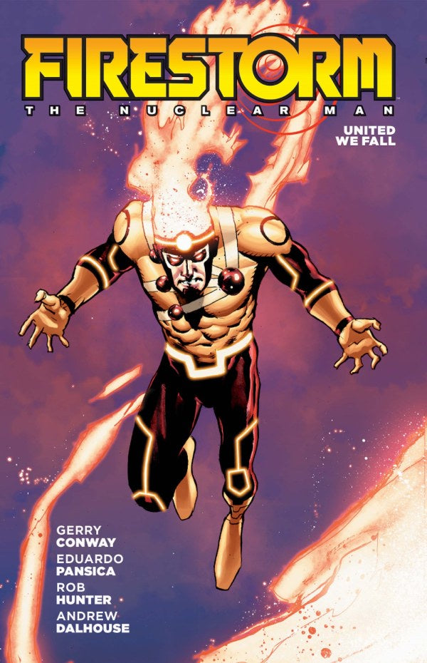 Firestorm: The Nuclear Man – United We Fall TP 2026 Edition