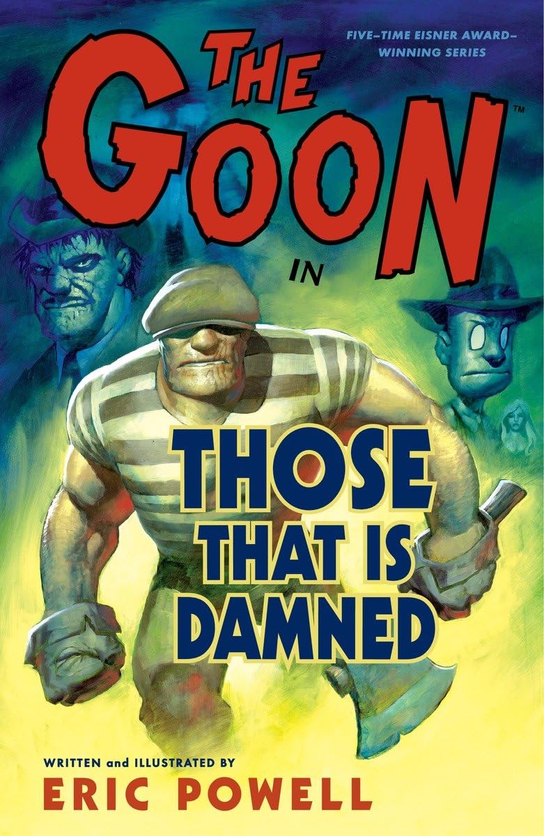 Goon (Trade Paperback) Vol. 08 Those That Is Damned
