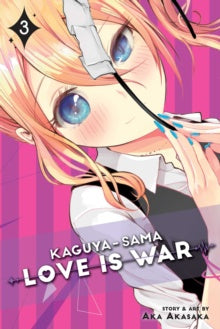 Kaguya-sama: Love Is War, Vol. 3 : Volume 3