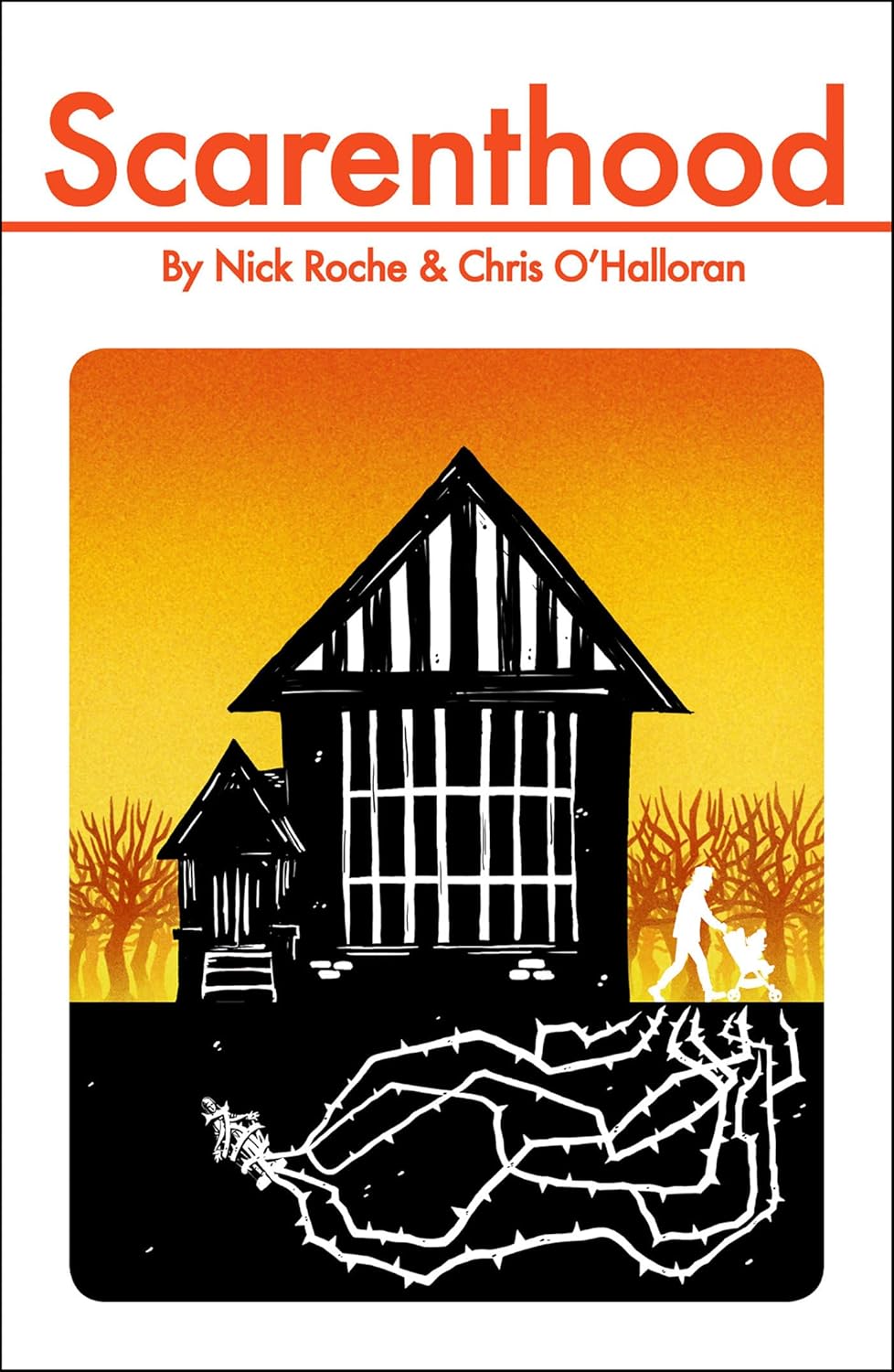 Book cover of 'Scarenthood' with a house and spider web design on an orange and black background.
