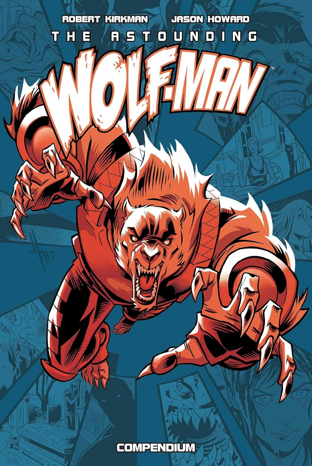 The Astounding Wolf-Man Compendium One TP (Invincible)