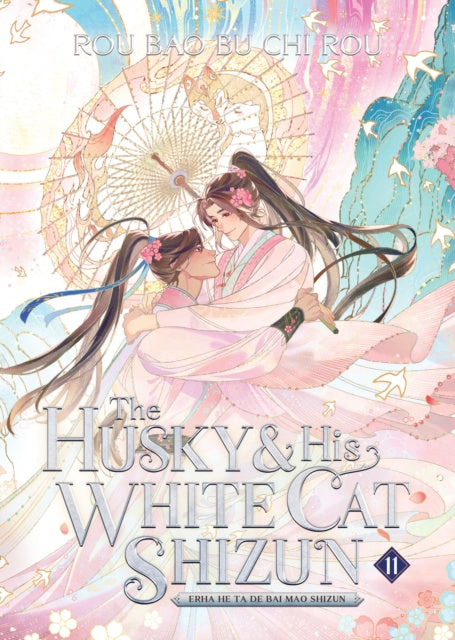 The Husky and His White Cat Shizun: Erha He Ta De Bai Mao Shizun (Novel) Vol. 11 : 11