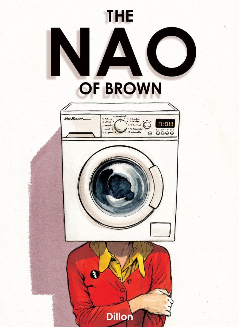 Book cover of 'The NAO of Brown' by Dillon featuring a washing machine with a person wearing a red shirt.