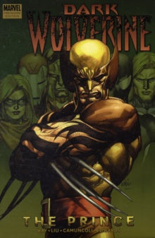 Wolverine : Dark Wolverine - The Prince