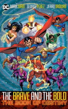 Brave & Bold Vol. 2 The Book of Destiny : (2025 Edition)