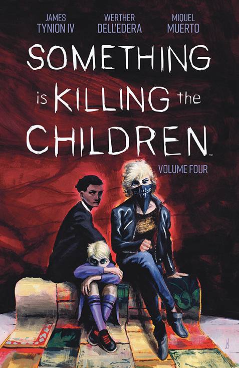 Something Is Killing The Children (Trade Paperback) Vol. 04