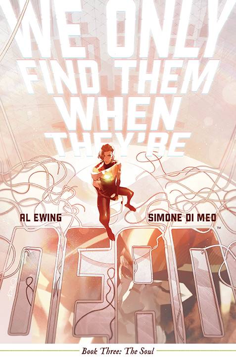 We Only Find Them When They’re Dead (Trade Paperback) Vol. 03
