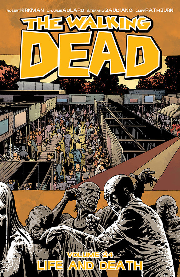 Walking Dead (Trade Paperback) Vol. 24 Life And Death