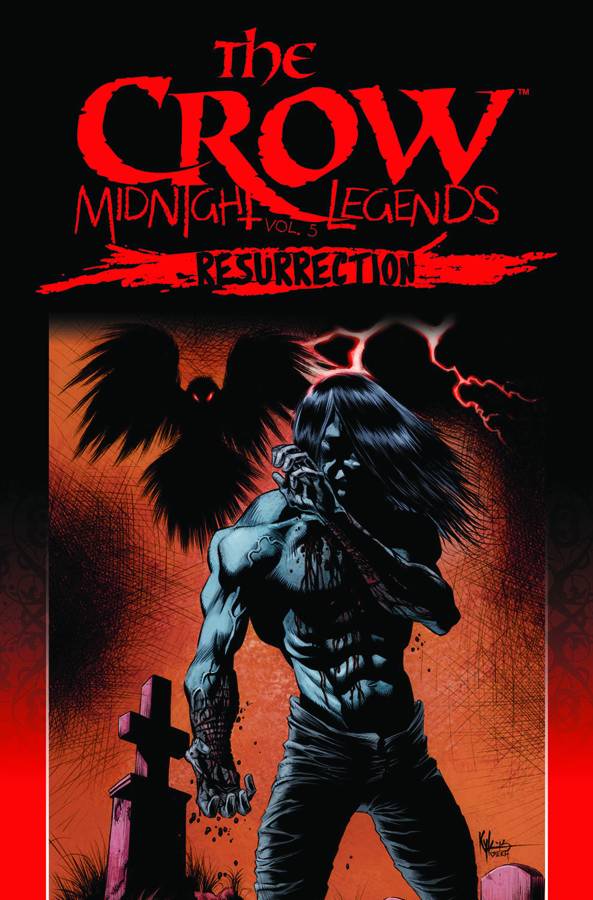 Crow: Midnight Legends (Trade Paperback) Vol. 05 Resurrection