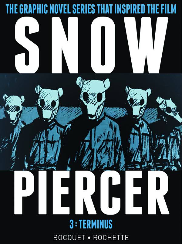 Snowpiercer (Hardcover) Vol. 03 Terminus