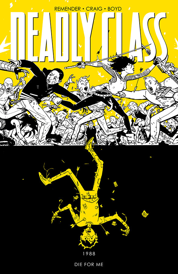 Deadly Class (Trade Paperback) Vol. 04 Die For Me