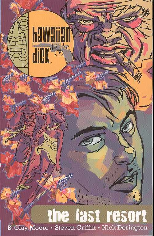 Hawaiian Dick (Trade Paperback) Vol. 02 The Last Resort