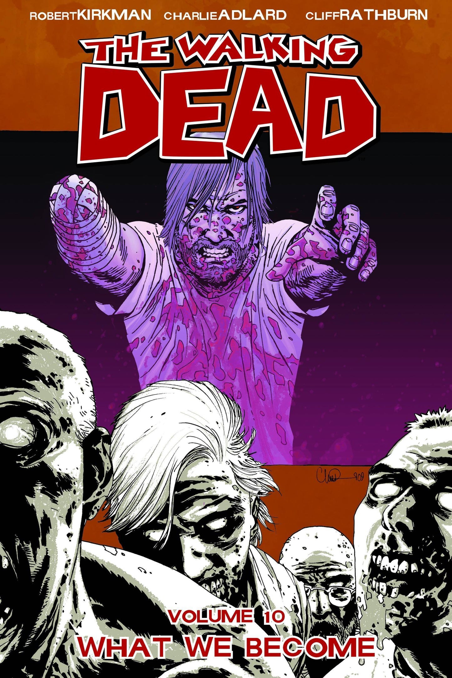Walking Dead (Trade Paperback) Vol. 10 What We Become