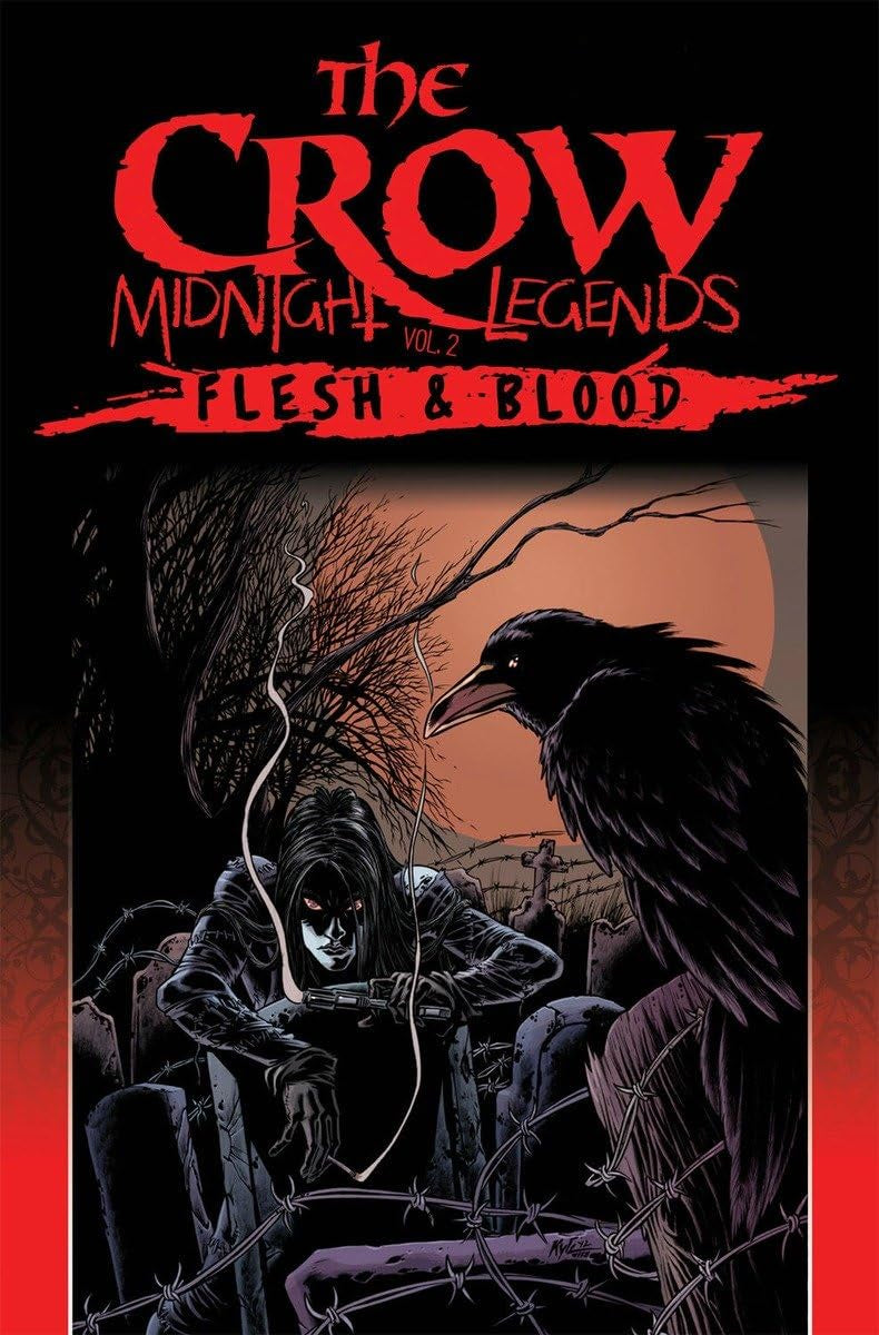 Crow: Midnight Legends (Trade Paperback) Vol. 02 Flesh & Blood