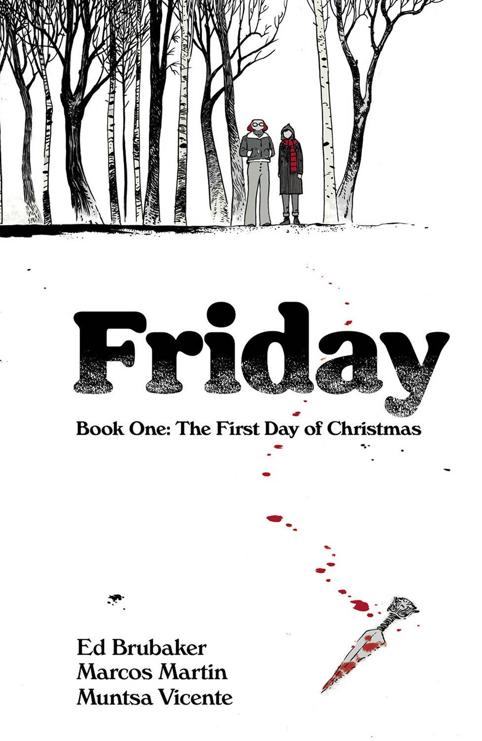 Friday (Trade Paperback) Vol. 01 The First Day of Christmas