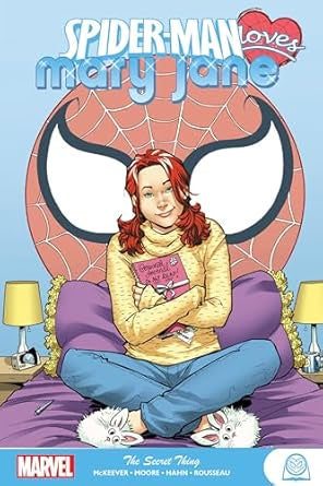 SPIDERMAN LOVES MARY JANE: THE SECRET THING