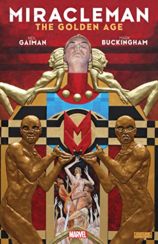 Miracleman By Neil Gaiman & Mark Buckingham (Trade Paperback) Book 01 The Golden Age