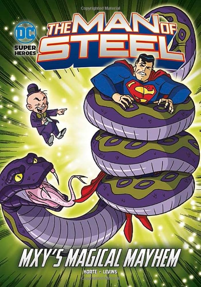 Man of Steel: Mxy's Magical Mayhem (Paperback)