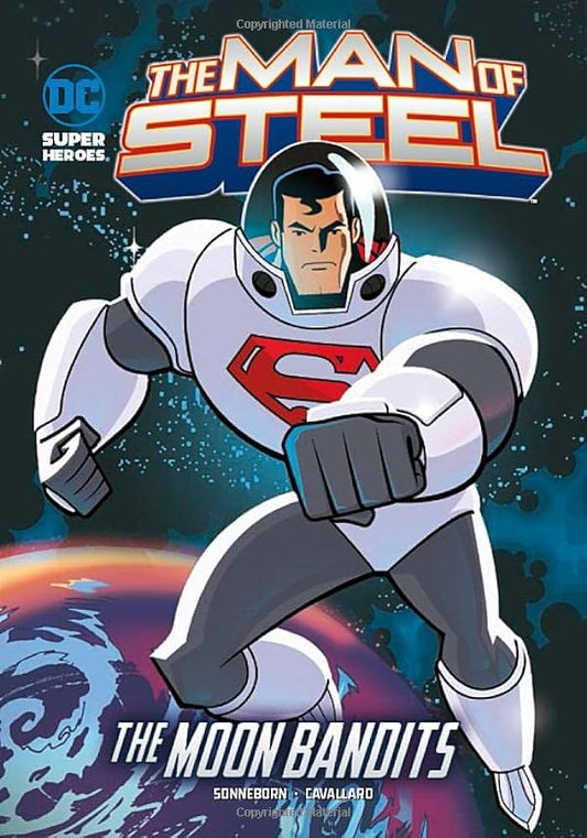 Man of Steel: The Moon Bandits (Paperback)