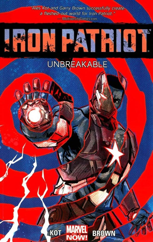 Iron Patriot (Trade Paperback) Vol. 01 Unbreakable