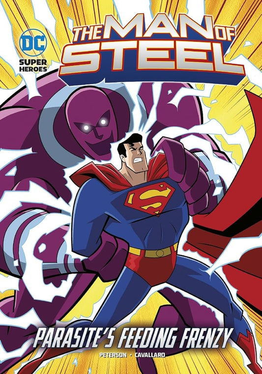 Man of Steel: Superman Battles Parasite's Feeding Frenzy (Paperback)