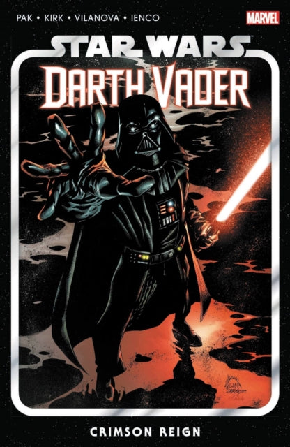 Star Wars: Darth Vader By Greg Pak (Trade Paperback) Vol. 04 Crimson Reign