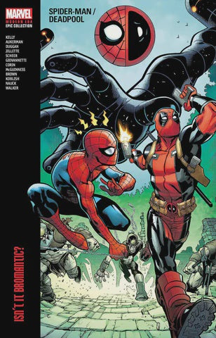 Spider-Man/ Deadpool: Modern Era Epic Collection (Trade Paperback) Vol. 01 Bromantic