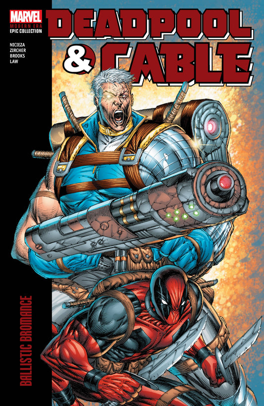 Deadpool & Cable: Modern Era Epic Collection (Trade Paperback) Bromance