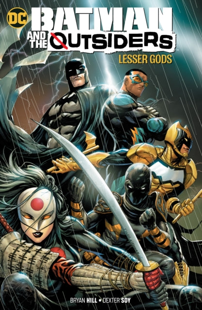 Batman & The Outsiders (Trade Paperback) Vol. 01 Lesser Gods