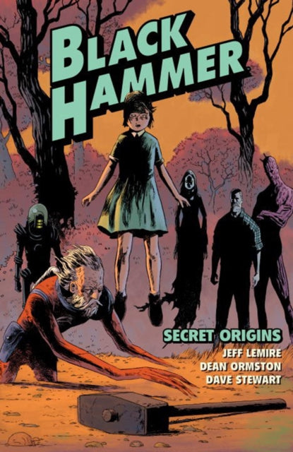 Black Hammer (Trade Paperback) Vol. 01 Secret Origins