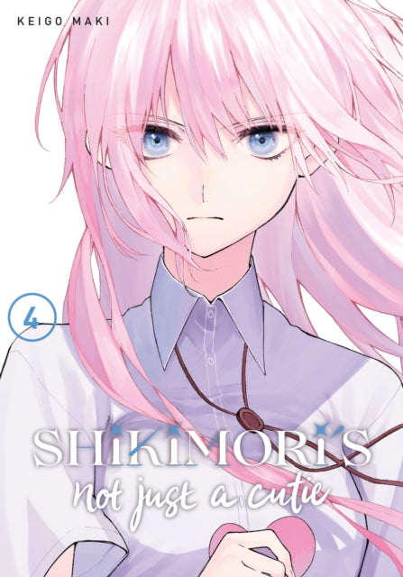 Shikimori's Not Just a Cutie (Paperback) Vol. 04