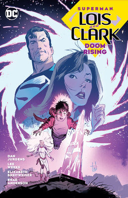 Superman: Lois and Clark - Doom Rising (Trade Paperback)