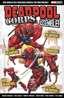 Marvel Select: Deadpool Corps Assemble! (Trade Paperback)