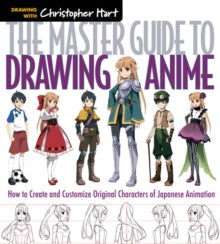 Master Guide to Drawing Anime: How to Draw Original Characters from Simple Templates (Paperback) Vol. 01