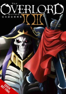 Overlord: The Complete Anime Artbook (Paperback)