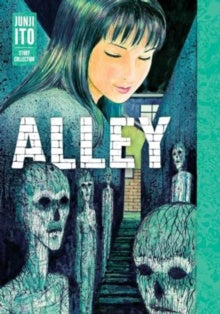 ALLEY JUNJI ITO STORY COLLECTION HC (C: 0-1-2)