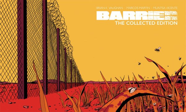 Cover of 'Barrier: The Collected Edition' with a barbed wire fence and desert landscape.