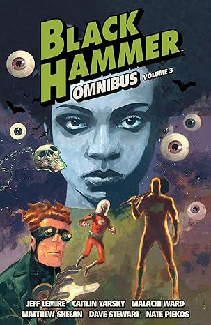 Cover of 'Black Hammer Omnibus Volume 3' with characters and text.