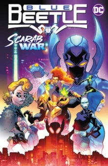 Blue Beetle (2023) (Trade Paperback) Vol. 01 Scarab War