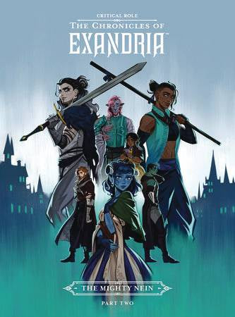 Critical Role Chronicles Of Exandria: The Mighty Nein Vol. 2