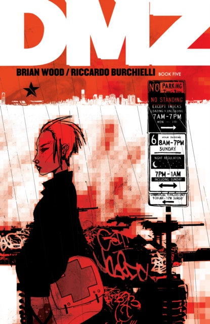 DMZ Book Five Comic book cover of 'DMZ' with a character in silhouette and urban elements.