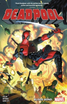 Deadpool by Cody Ziglar Vol. 1: Blood Bond