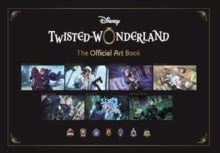 Disney Twisted-Wonderland: The Official Art Book (Hardcover)