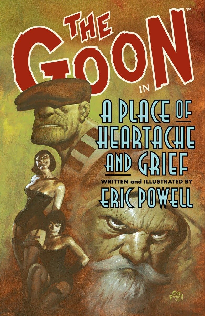 Goon (Trade Paperback) Vol. 07 A Place Of Heartache And Grief