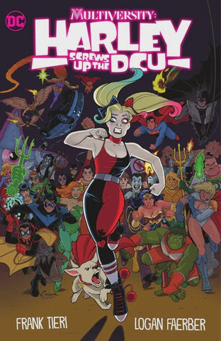 MULTIVERSITY HARLEY SCREWS UP THE DCU TP